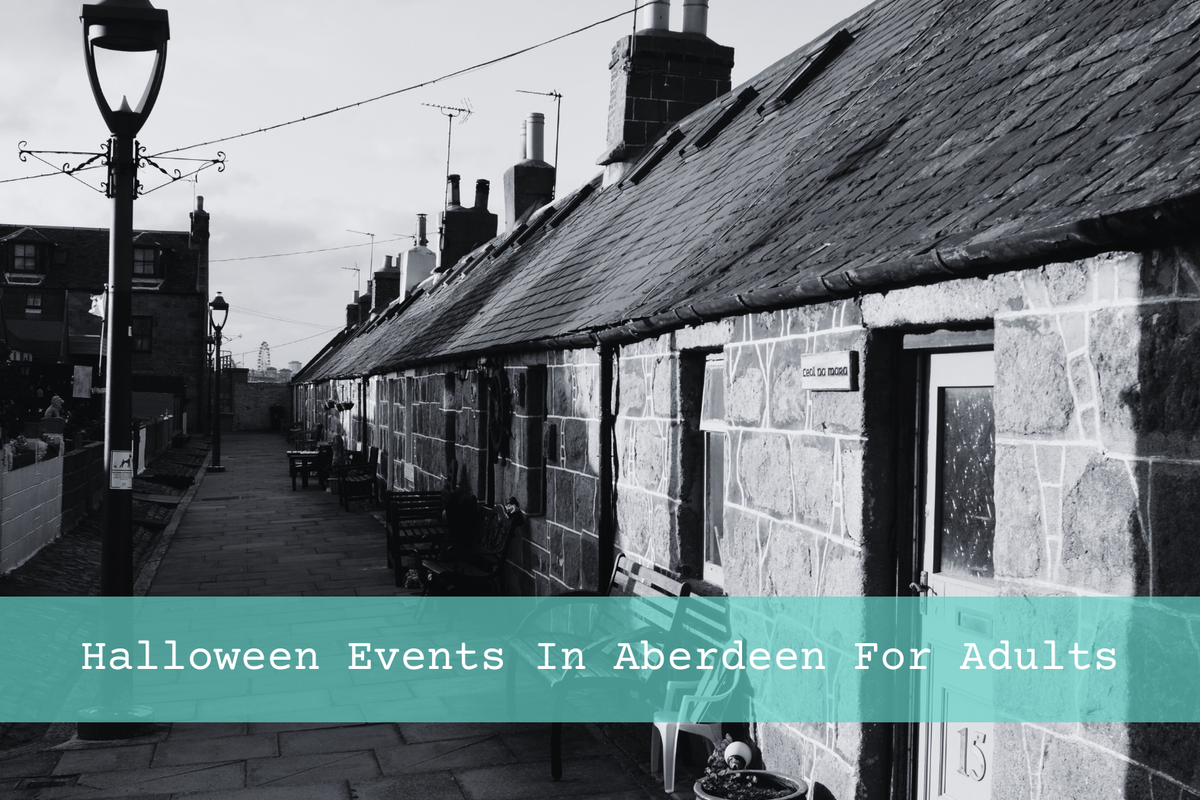 17 Frightful Halloween Events In Aberdeen For Adults 2023
