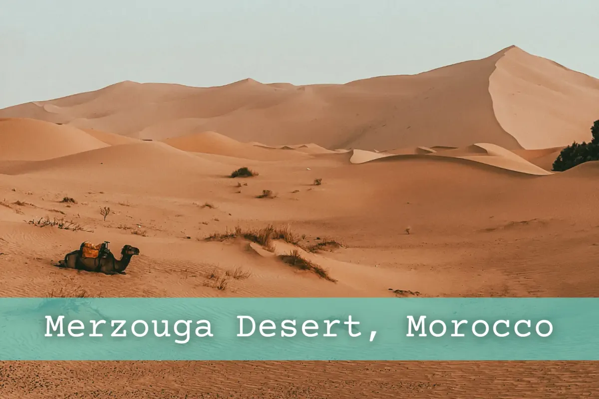 Ultimate Guide to Merzouga Desert, Morocco: Top Things to Do, Best Hotels and Must-Try Restaurants