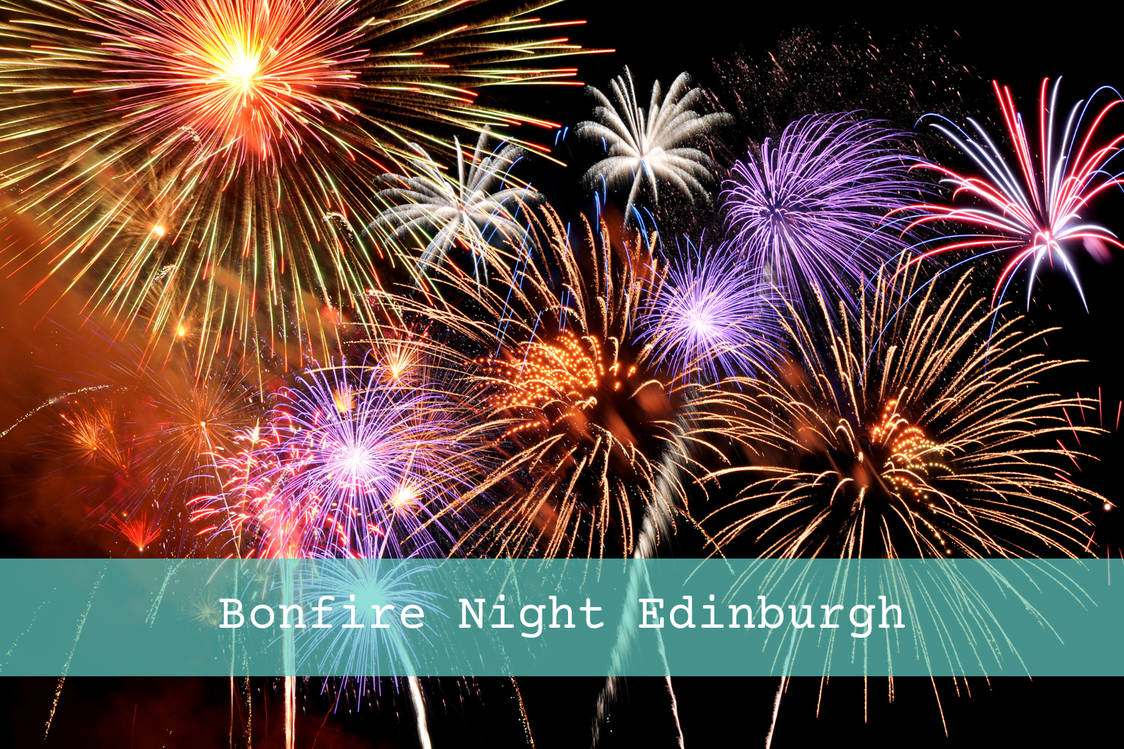 Bonfire Night Edinburgh