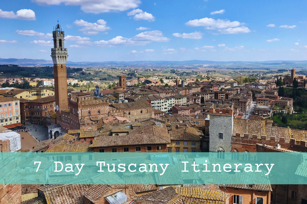 The Best 7 Day Tuscany Itinerary Which Will Make You Want To Instantly Book Your Next Holiday
